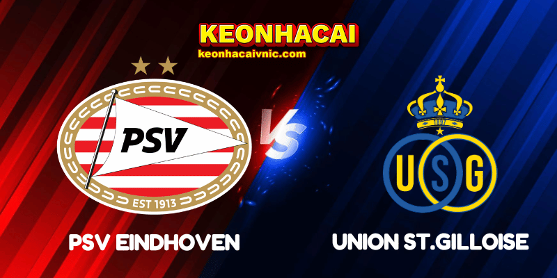 PSV Eindhoven vs Union St.Gilloise